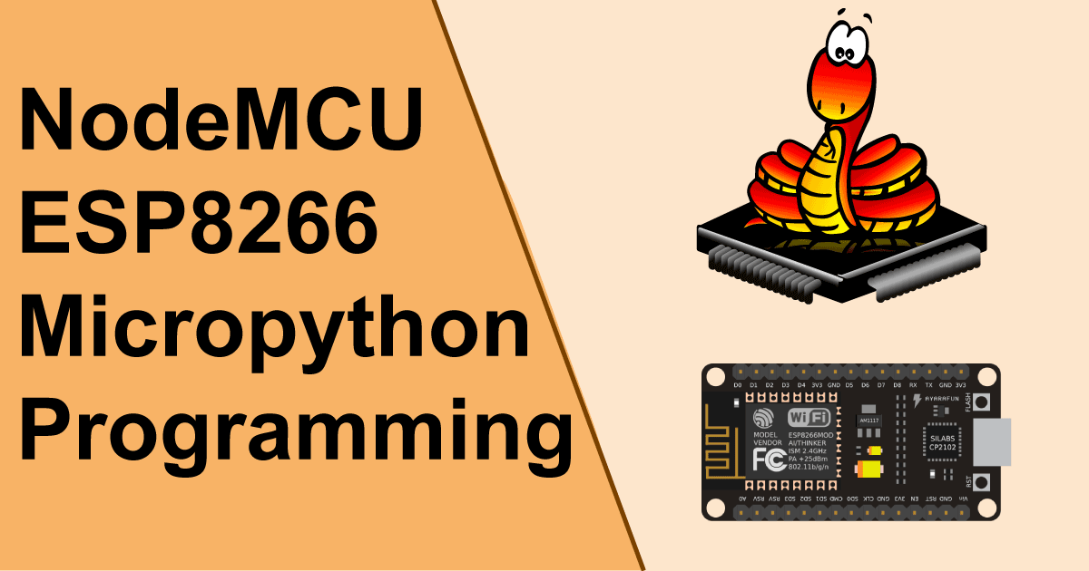 NodeMCU ESP8266 Micropython Programming In 7 Simple Steps